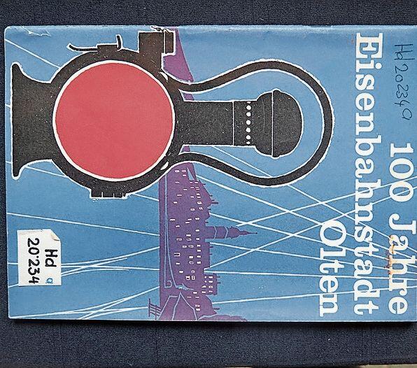 Der Festführer «100 Jahre Eisenbahnstadt Olten» von 1956. (Bild: ZVG)