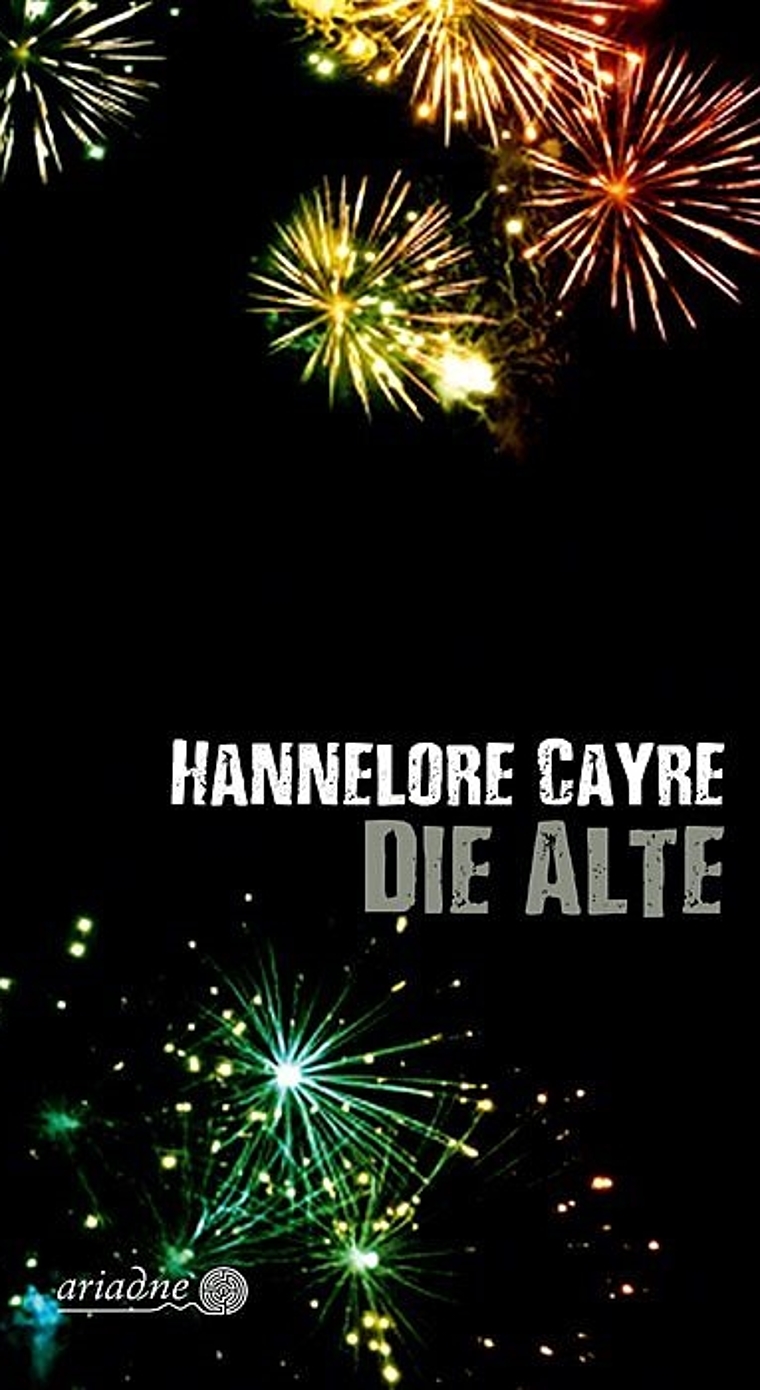 "Die Alte" ist eines der vier Bücher, die am kommenden Café Littéraire vom 25. Juni besprochen werden. (Bild: ZVG)